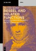 Bessel and Related Functions. Numerical Results