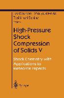 High-Pressure Shock Compression of Solids V