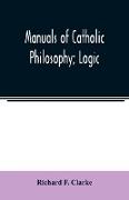 Manuals of Catholic Philosophy, Logic