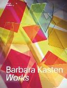 Barbara Kasten. Works