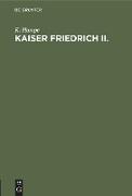 Kaiser Friedrich II