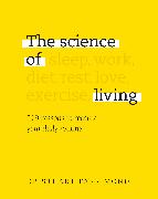 The Science of Living