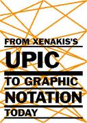 From Xenakis’s UPIC to Graphic Notation Today