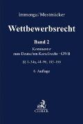 Wettbewerbsrecht / Wettbewerbsrecht Band 2: GWB. Kommentar zum Deutschen Kartellrecht