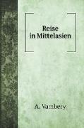 Reise in Mittelasien