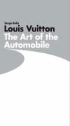 Louis Vuitton: The Art of the Automobile