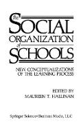 The Social Organization of Schools