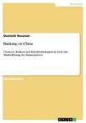 Banking on China