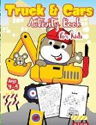 Truck and Cars Activity Book for Kids Ages 4-8