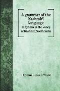 A grammar of the Kashm¿r¿ language