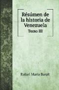 Résúmen de la historia de Venezuela