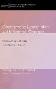 Charismatic Leadership and Missional Change