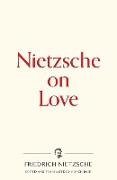 Nietzsche on Love