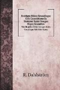 Sveriges Rikes Grundlagar Och Constitionella Statuter Samt Norges Riges Grundlov