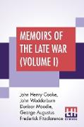 Memoirs Of The Late War (Volume I)