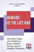 Memoirs Of The Late War (Complete)