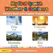 My First Spanish Weather & Outdoors Picture Book with English Translations: Bilingual Early Learning & Easy Teaching Spanish Books for Kids