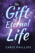 The Gift of Eternal Life