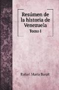 Resúmen de la historia de Venezuela