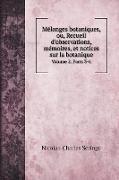 Mélanges botaniques, ou, Recueil d'observations, mémoires, et notices sur la botanique