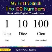 My First Spanish 1 to 100 Numbers Book with English Translations