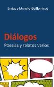 Dialogos: Poesías y relatos varios