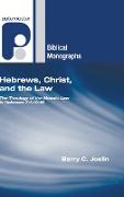 Hebrews, Christ, and the Law