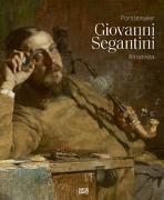 Giovanni Segantini als Porträtmaler / Giovanni Segantini ritrattista