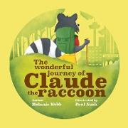 The wonderful journey of Claude the raccoon