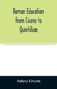 Roman education from Cicero to Quintilian