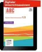 ABC Lernlandschaft 1/2 - Digitaler Unterrichtsassistent