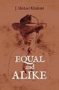 Equal and Alike: Volume 1