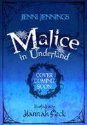 Malice in Underland