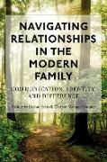 Navigating Relationships in the Modern Family