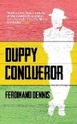 DUPPY CONQUEROR