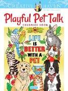 Creative Haven Playful Pet Talk Coloring Book