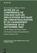 Actes de la conférence de Chicago sur les implications sociales de l'industrialisation et du changement technique 15¿22 septembre 1960