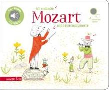 Ich entdecke Mozart und seine Instrumente - Pappbilderbuch mit Sound (Mein kleines Klangbuch)