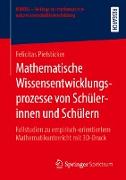 Mathematische Wissensentwicklungsprozesse von Schülerinnen und Schülern