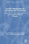 Socratic Questioning for Therapists and Counselors