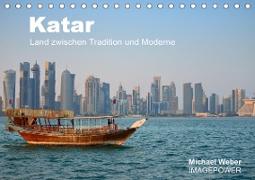 Katar - Land zwischen Tradition und Moderne (Tischkalender 2021 DIN A5 quer)