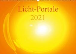 Licht-Portale 2021 (Wandkalender 2021 DIN A2 quer)