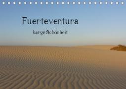 Fuerteventura - karge Schönheit (Tischkalender 2021 DIN A5 quer)