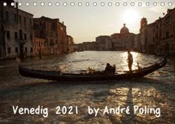 Venedig by André Poling (Tischkalender 2021 DIN A5 quer)