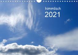 himmlisch (Wandkalender 2021 DIN A4 quer)