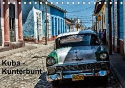 Kuba - Kunterbunt (Tischkalender 2021 DIN A5 quer)