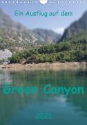 Ein Ausflug auf dem Green Canyon (Wandkalender 2021 DIN A4 hoch)
