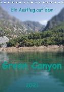 Ein Ausflug auf dem Green Canyon (Tischkalender 2021 DIN A5 hoch)