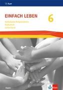 Einfach Leben 6. Ausgabe Bayern Realschule. Lehrerband Klasse 6