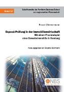 Exposé-Prüfung in der Immobilienwirtschaft. Mit einem Praxisbeispiel einer Gewerbeimmobilie in Hamburg